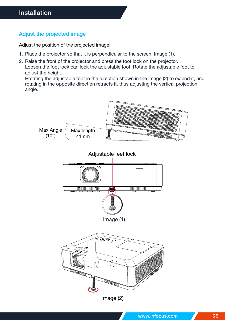 Adjust the projected image, Installation | InFocus IN1026 Advanced 4200-Lumen WXGA 3LCD Projector User Manual | Page 25 / 131