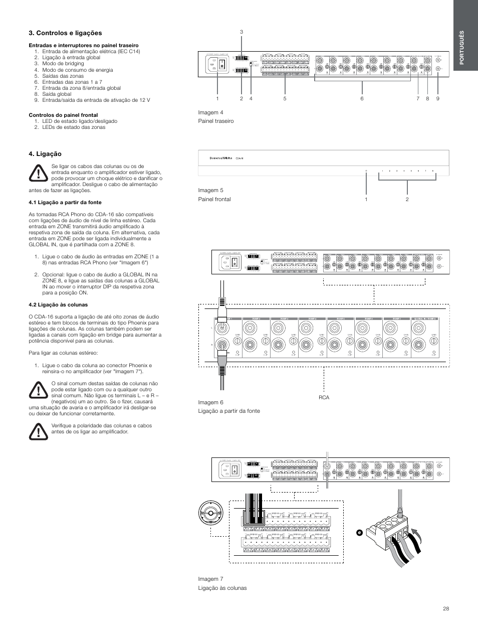 Controlos e ligações, Ligação, 1 ligação a partir da fonte | 2 ligação às colunas, 1 ligação a partir da fonte 3 | Bowers & Wilkins CDA-16 16-Channel 8 Zone Distribution Amplifier User Manual | Page 28 / 73