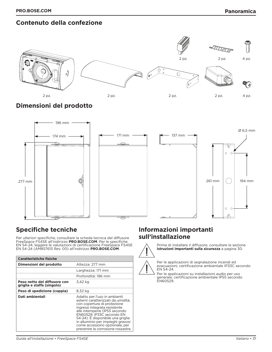 Contenuto della confezione dimensioni del prodotto, Specifiche tecniche, Informazioni importanti sull’installazione | Panoramica | Bose Professional FreeSpace FS4SE Surface-Mount Indoor/Outdoor Passive Loudspeaker (Pair, Black) User Manual | Page 31 / 88