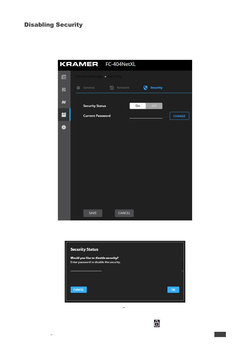 Disabling security | Kramer 4x4 Audio and Dante Mixer User Manual | Page 32 / 53