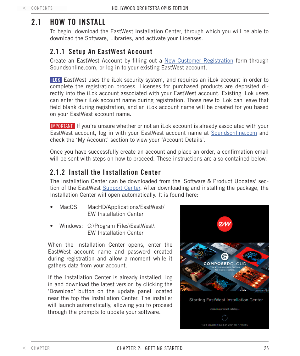1 how to install, 1 setup an eastwest account, 2 install the installation center | How to install, Setup an eastwest account, Install the installation center | EastWest Hollywood Orchestra Opus Edition Virtual Instrument Plug-In (Download) User Manual | Page 25 / 228