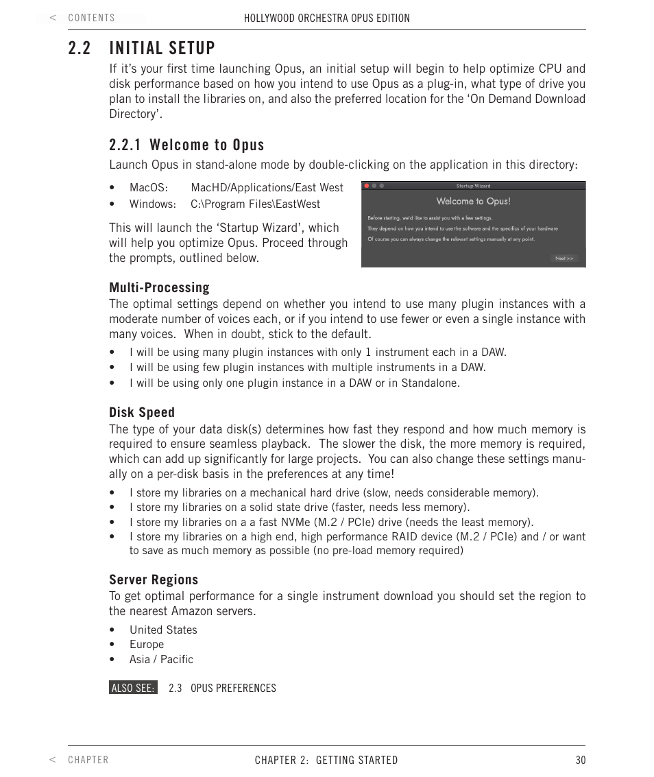 2 initial setup, 1 welcome to opus, Initial setup | Welcome to opus | EastWest Hollywood Orchestra Opus Edition Virtual Instrument Plug-In (Download) User Manual | Page 30 / 228