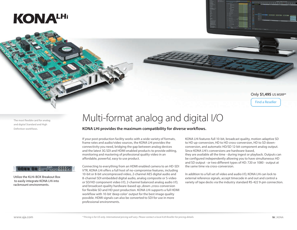Multi-format analog and digital i/o | AJA KONA 4 PCI-E Video I/O Card (HDMI Output, Cable Included) User Manual | Page 18 / 29