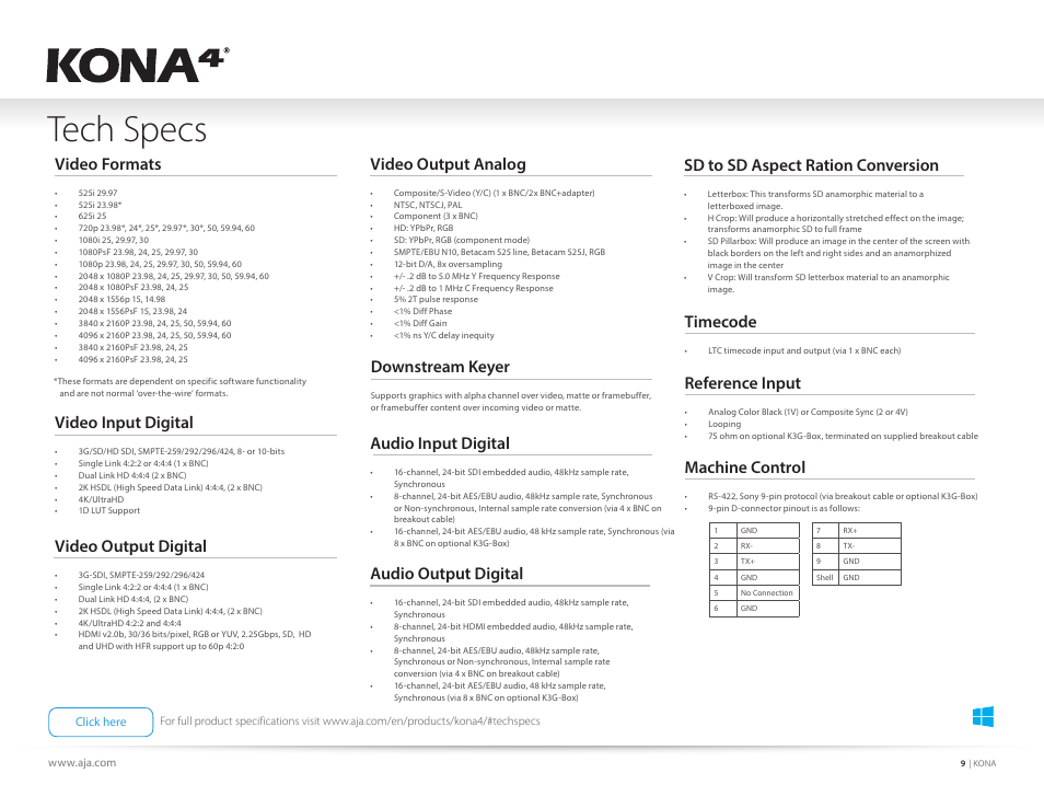 Tech specs, Video formats, Video output digital | Video output analog, Video input digital, Downstream keyer, Audio input digital, Audio output digital, Sd to sd aspect ration conversion, Timecode | AJA KONA 4 PCI-E Video I/O Card (HDMI Output, Cable Included) User Manual | Page 9 / 29