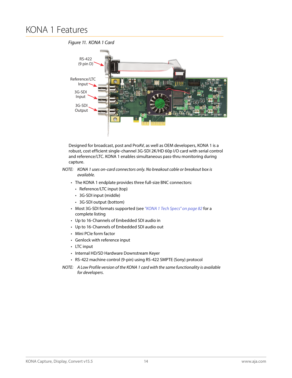 Kona 1 features | AJA KONA 4 PCI-E Video I/O Card (HDMI Output, Cable Included) User Manual | Page 14 / 94