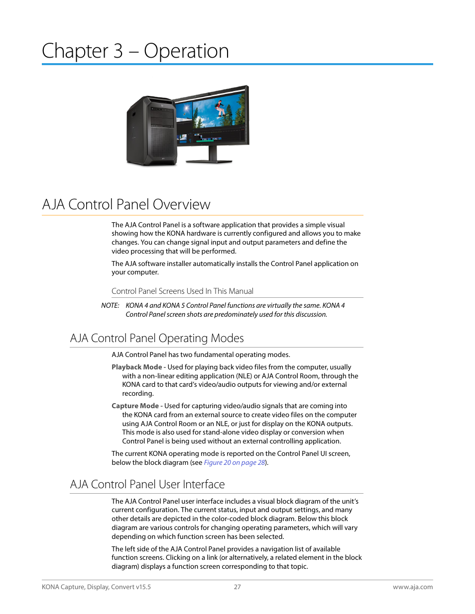 Chapter 3 – operation, Aja control panel overview, Aja control panel operating modes | Aja control panel user interface | AJA KONA 4 PCI-E Video I/O Card (HDMI Output, Cable Included) User Manual | Page 27 / 94