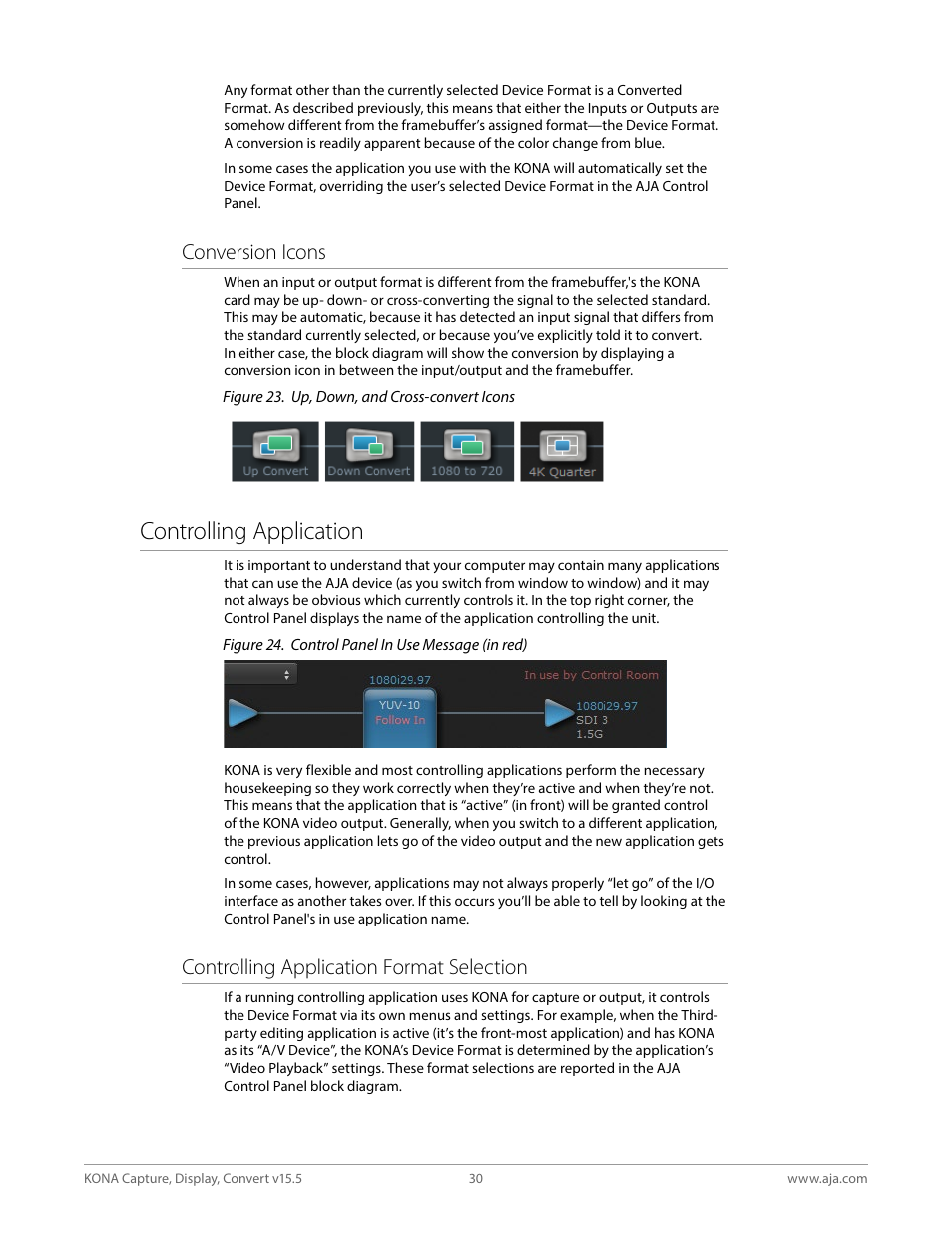 Controlling application, Conversion icons, Controlling application format selection | AJA KONA 4 PCI-E Video I/O Card (HDMI Output, Cable Included) User Manual | Page 30 / 94