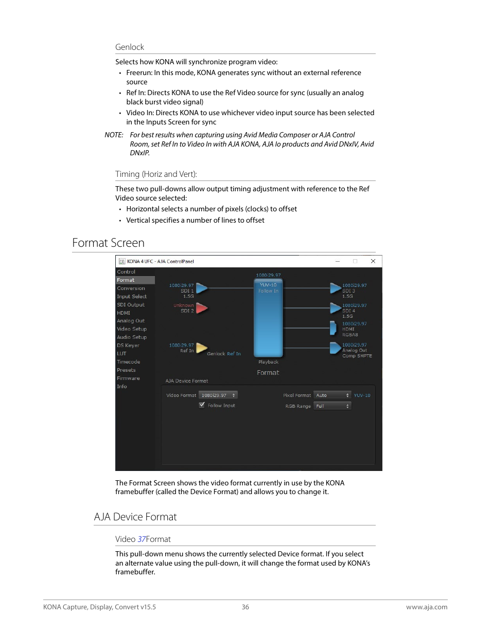 Format screen, Aja device format | AJA KONA 4 PCI-E Video I/O Card (HDMI Output, Cable Included) User Manual | Page 36 / 94