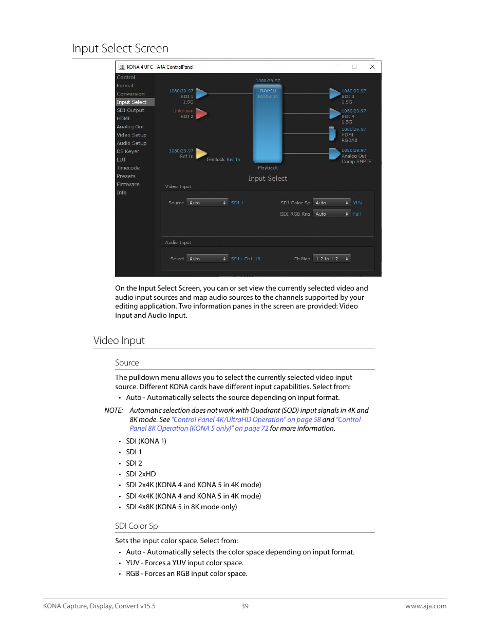 Input select screen, Video input | AJA KONA 4 PCI-E Video I/O Card (HDMI Output, Cable Included) User Manual | Page 39 / 94