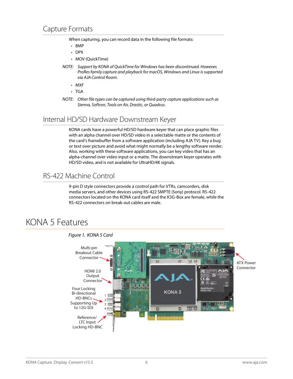 Capture formats, Internal hd/sd hardware downstream keyer, Rs-422 machine control | Kona 5 features | AJA KONA 4 PCI-E Video I/O Card (HDMI Output, Cable Included) User Manual | Page 6 / 94