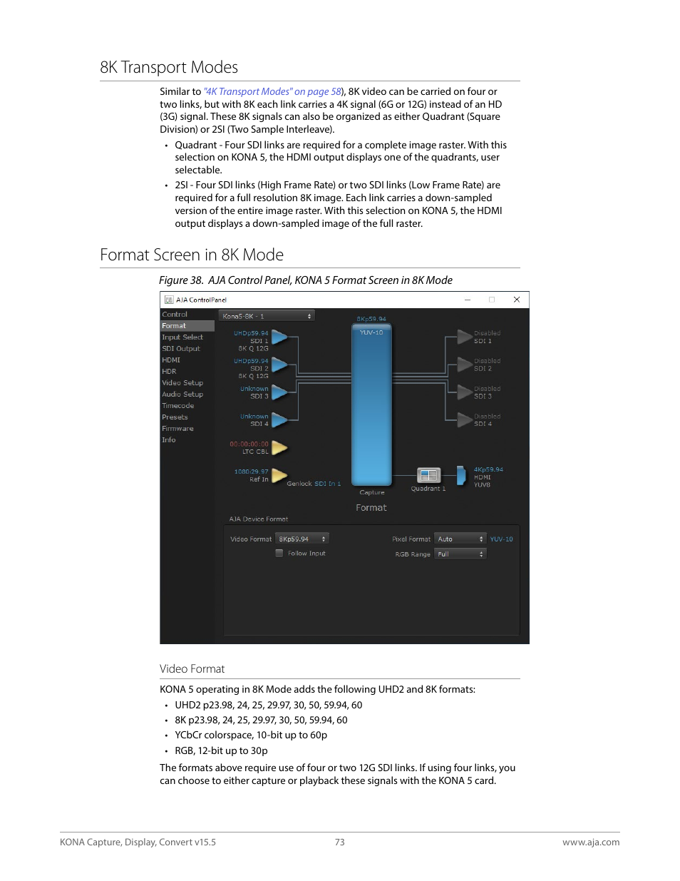 8k transport modes, Format screen in 8k mode, 8k transport modes format screen in 8k mode | AJA KONA 4 PCI-E Video I/O Card (HDMI Output, Cable Included) User Manual | Page 73 / 94