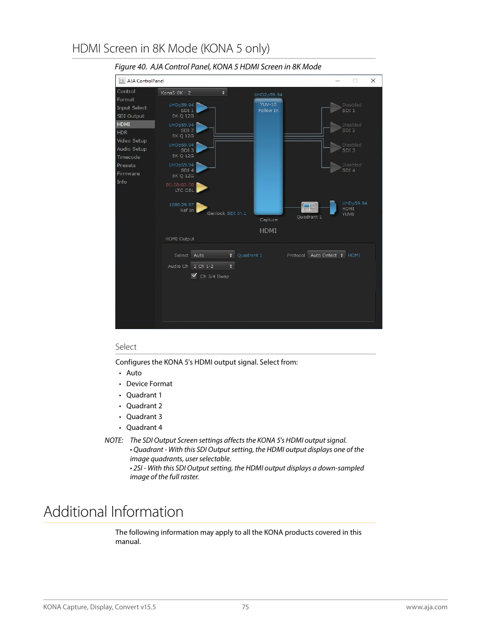 Hdmi screen in 8k mode (kona 5 only), Additional information, Hdmi | AJA KONA 4 PCI-E Video I/O Card (HDMI Output, Cable Included) User Manual | Page 75 / 94