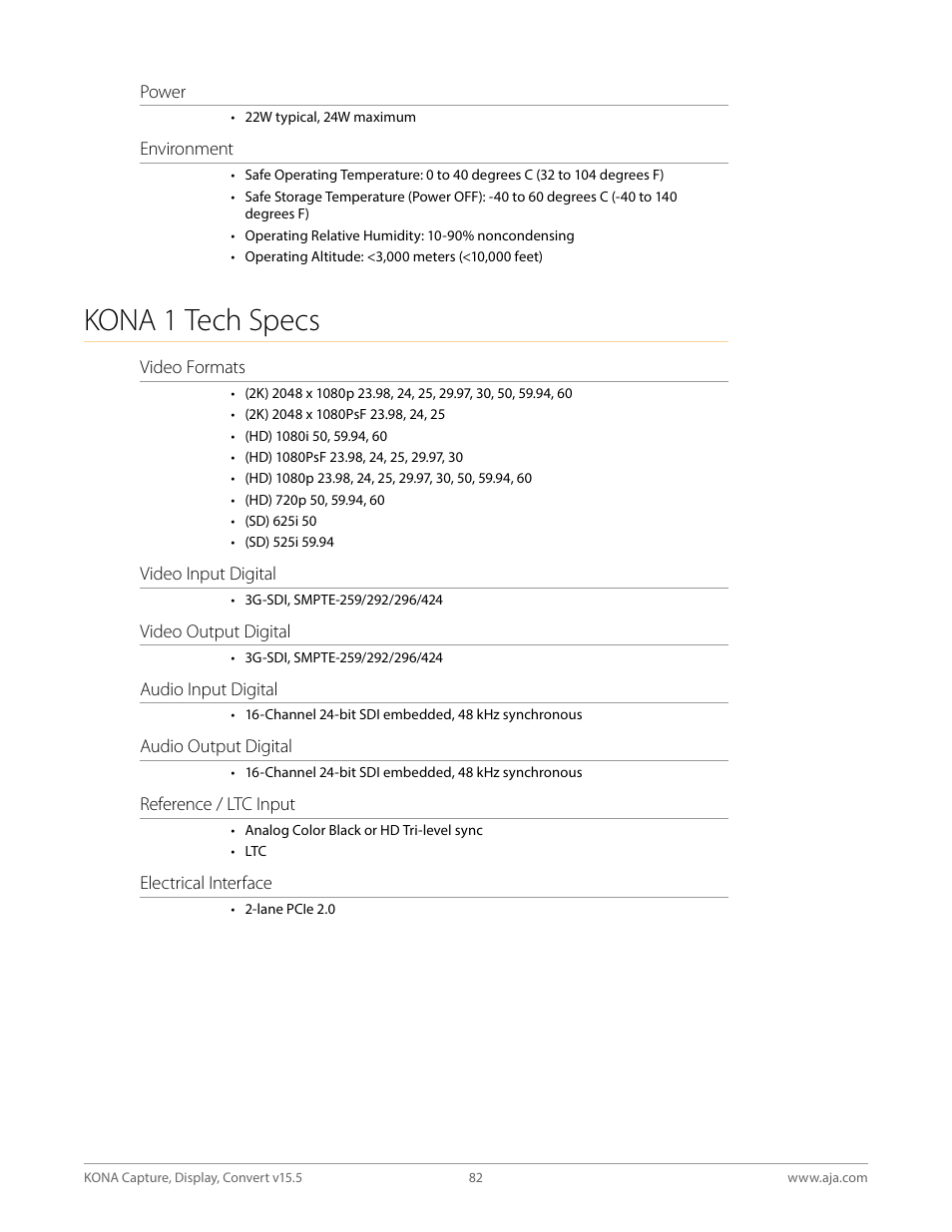 Kona 1 tech specs | AJA KONA 4 PCI-E Video I/O Card (HDMI Output, Cable Included) User Manual | Page 82 / 94