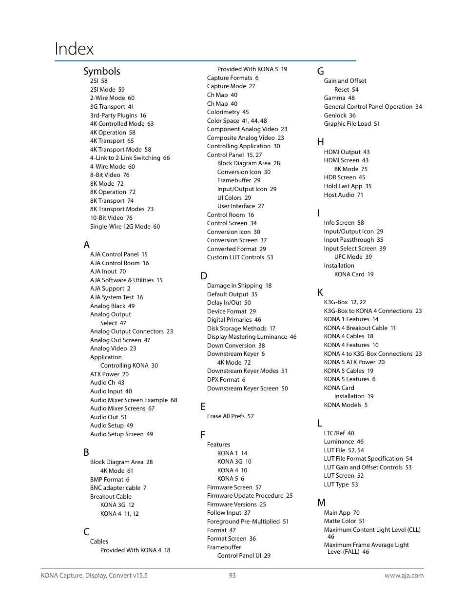 Index, Symbols | AJA KONA 4 PCI-E Video I/O Card (HDMI Output, Cable Included) User Manual | Page 93 / 94