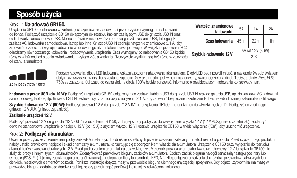 Sposób użycia, Krok 2: podłączyć akumulator, Krok 1: naładować gb150 | NOCO Genius Boost 3000 Amp UltraSafe Jump Starter & Power Pack User Manual | Page 108 / 274