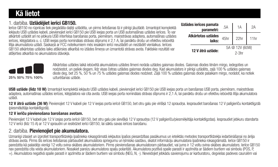Kā lietot, Darbība. pievienojiet pie akumulatora, Darbība. uzlādējiet ierīci gb150 | NOCO Genius Boost 3000 Amp UltraSafe Jump Starter & Power Pack User Manual | Page 180 / 274