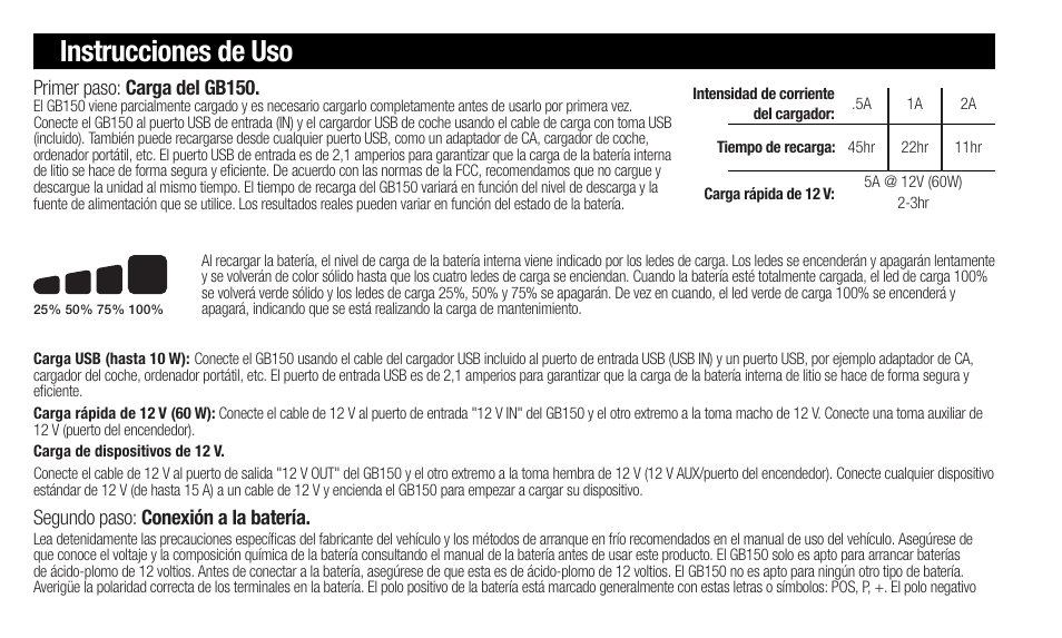 Instrucciones de uso, Segundo paso: conexión a la batería, Primer paso: carga del gb150 | NOCO Genius Boost 3000 Amp UltraSafe Jump Starter & Power Pack User Manual | Page 36 / 274