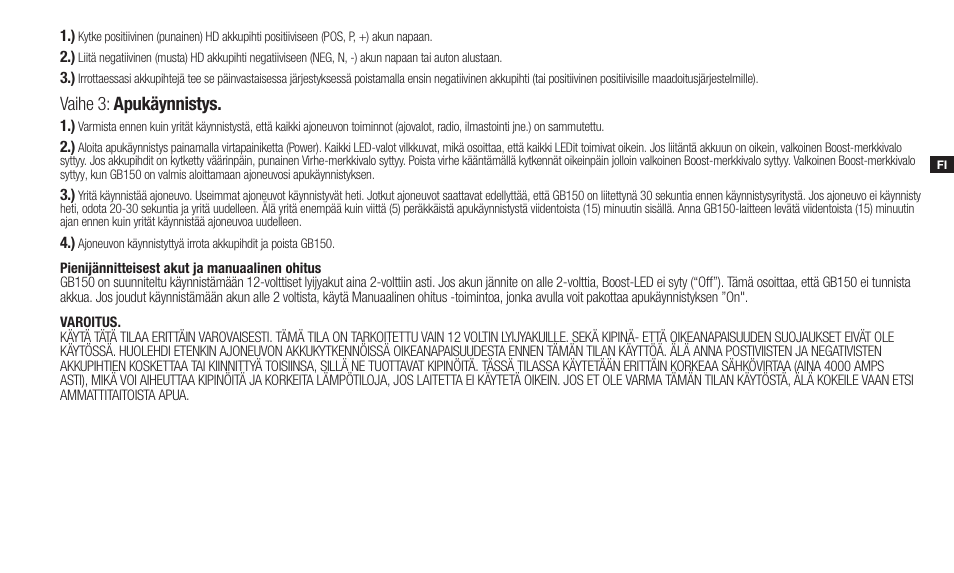 Vaihe 3: apukäynnistys | NOCO Genius Boost 3000 Amp UltraSafe Jump Starter & Power Pack User Manual | Page 77 / 274