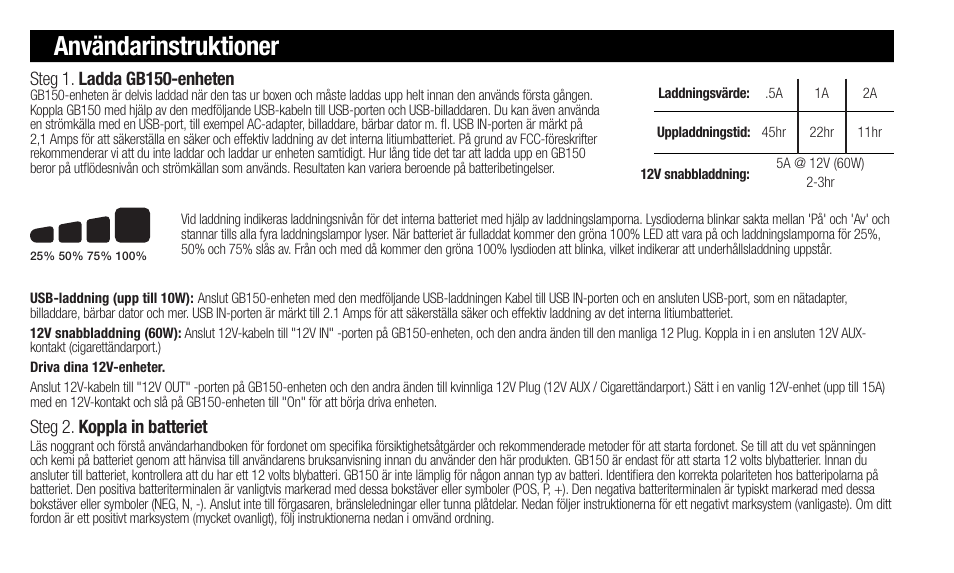 Användarinstruktioner, Steg 2. koppla in batteriet, Steg 1. ladda gb150-enheten | NOCO Genius Boost 3000 Amp UltraSafe Jump Starter & Power Pack User Manual | Page 84 / 274