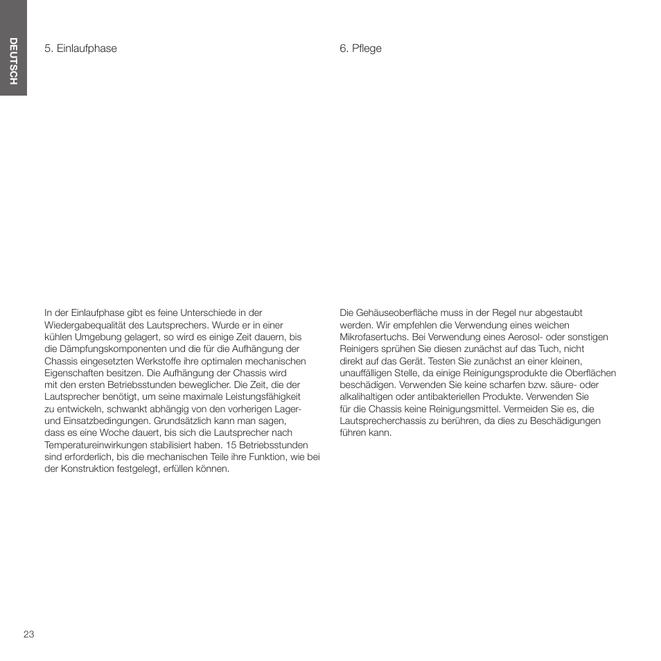 Einlaufphase, Pflege | Bowers & Wilkins HTM6 S3 2-Way Center Channel Speaker (Oak) User Manual | Page 24 / 124