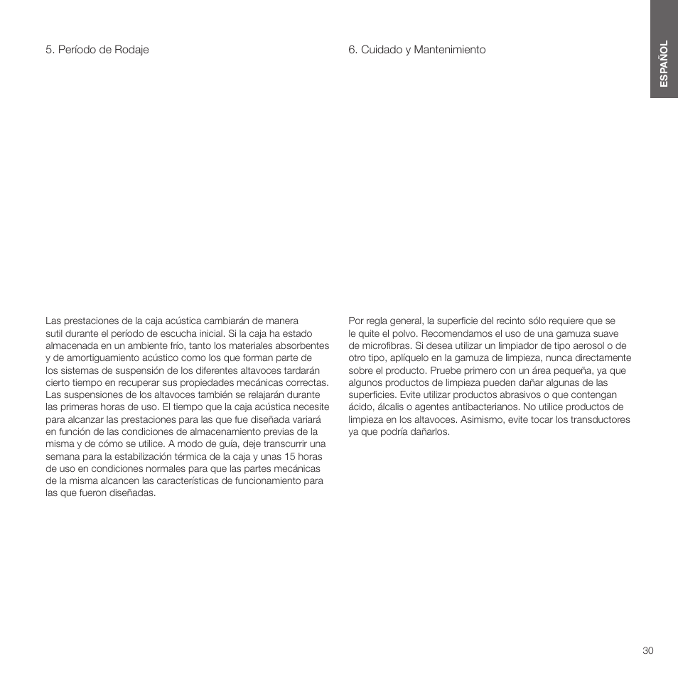 Período de rodaje, Cuidado y mantenimiento | Bowers & Wilkins HTM6 S3 2-Way Center Channel Speaker (Oak) User Manual | Page 31 / 124