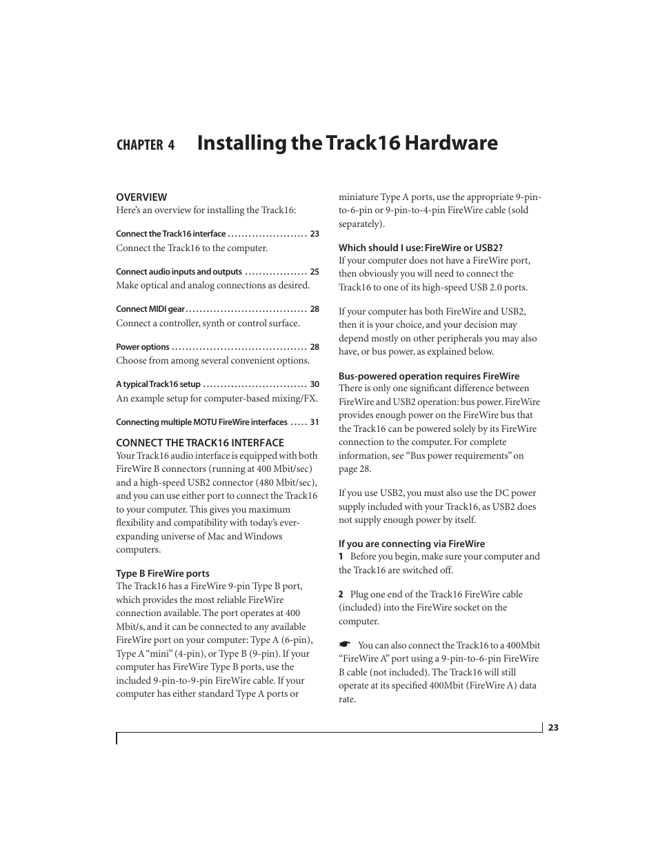 4 installing the track16 hardware, Overview, Connect the track16 interface | Type b firewire ports, Which should i use: firewire or usb2, Bus-powered operation requires firewire, If you are connecting via firewire, Installing the track16 hardware, Chapter | MOTU Track16 - Desktop Studio FireWire/USB 2.0 Interface User Manual | Page 23 / 118