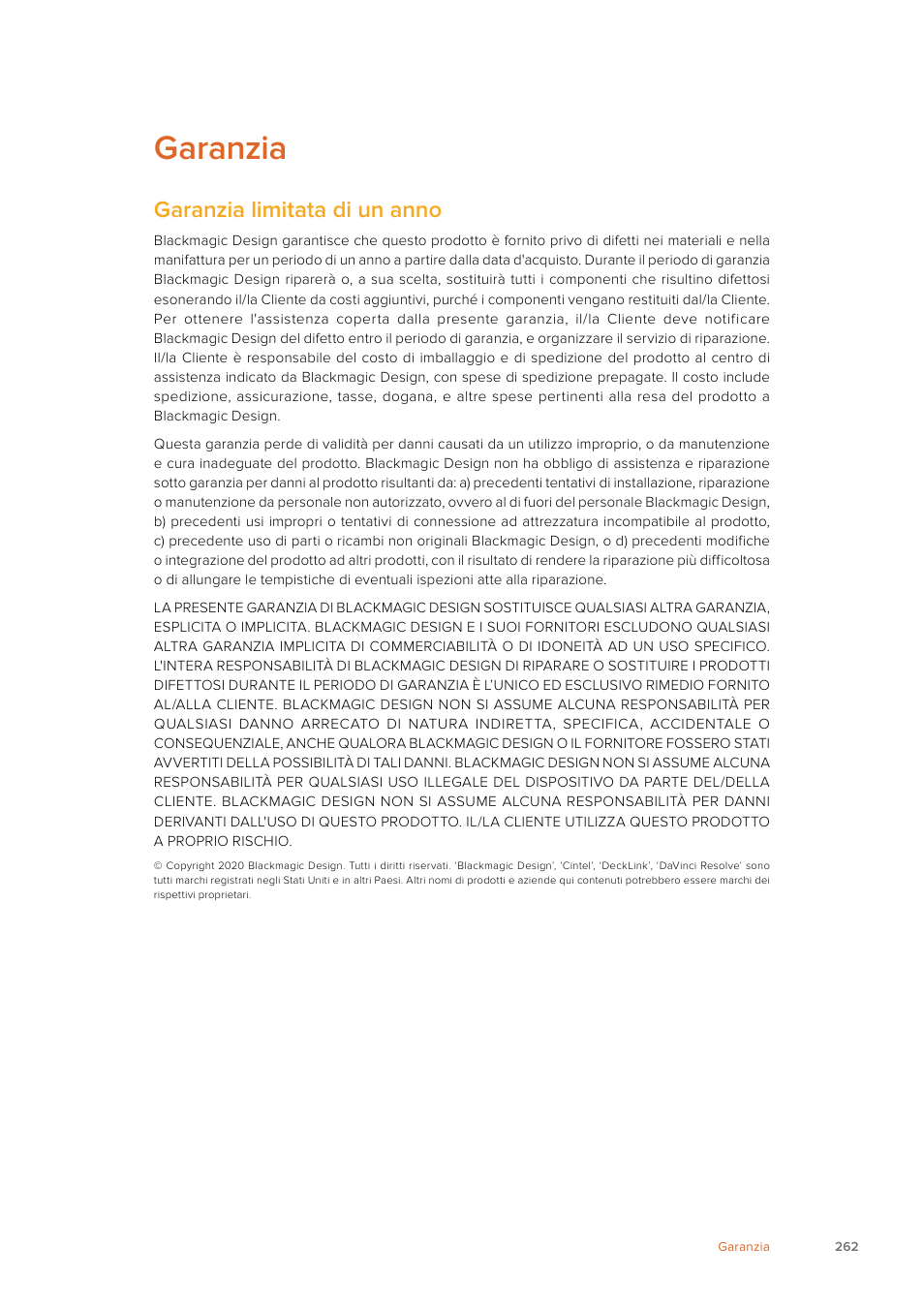 Garanzia, Garanzia limitata di un anno | Blackmagic Design Fairlight Console Channel Fader Modular Control Surface User Manual | Page 262 / 320