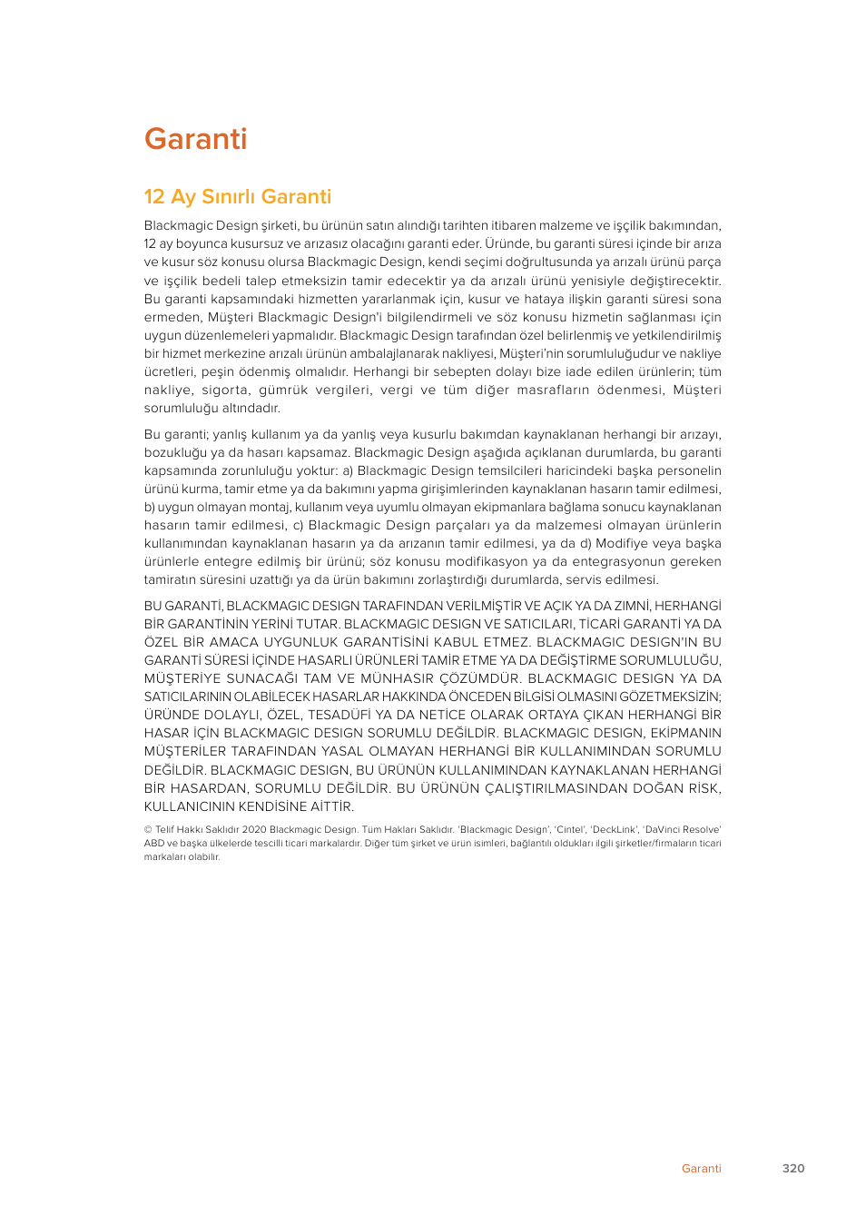 Garanti, 12 ay sınırlı garanti | Blackmagic Design Fairlight Console Channel Fader Modular Control Surface User Manual | Page 320 / 320