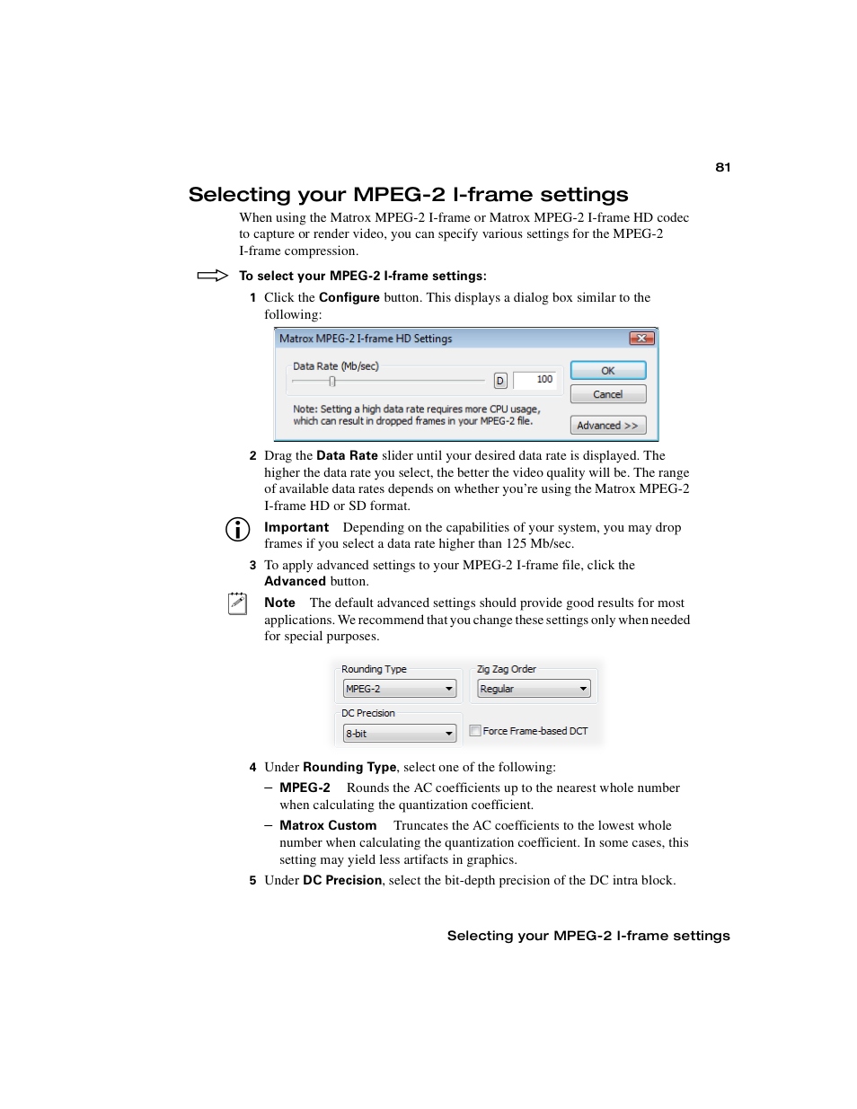 Selecting your mpeg-2 i-frame settings, Selecting your, Mpeg-2 i-frame settings | Matrox MXO2 PCIe Host Adapter User Manual | Page 105 / 388