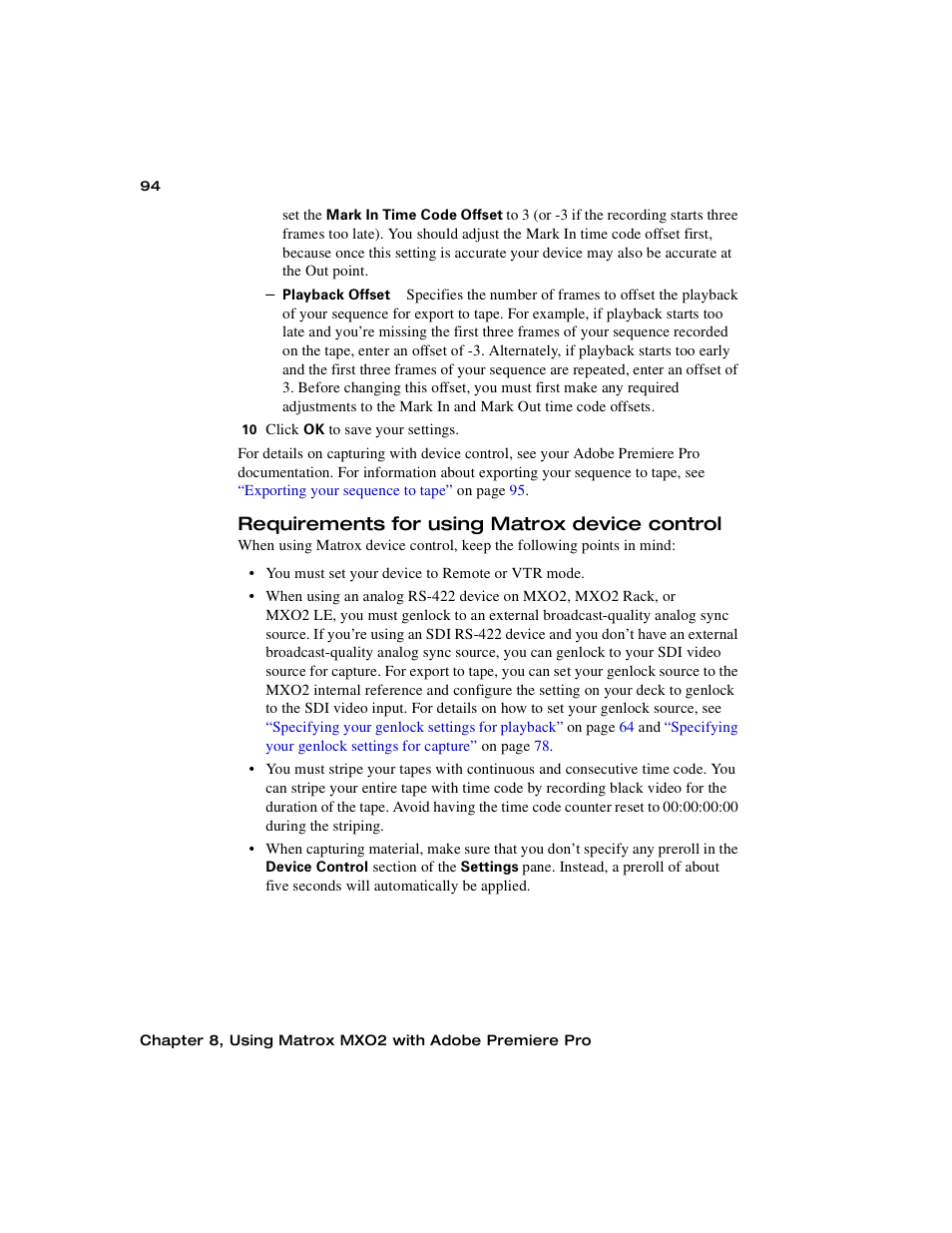 Requirements for using matrox device control | Matrox MXO2 PCIe Host Adapter User Manual | Page 118 / 388