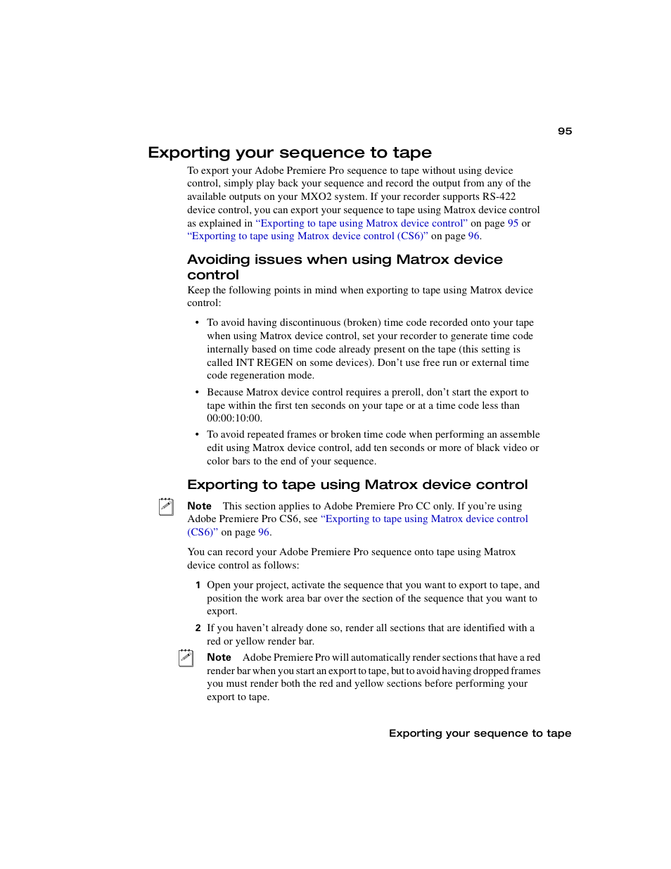Exporting your sequence to tape, Avoiding issues when using matrox device control, Exporting to tape using matrox device control | Matrox MXO2 PCIe Host Adapter User Manual | Page 119 / 388