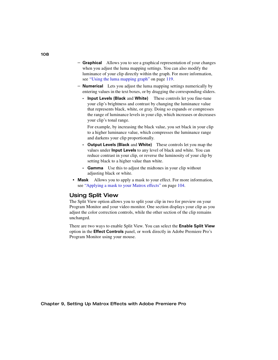 Using split view, Using split, View | Matrox MXO2 PCIe Host Adapter User Manual | Page 132 / 388