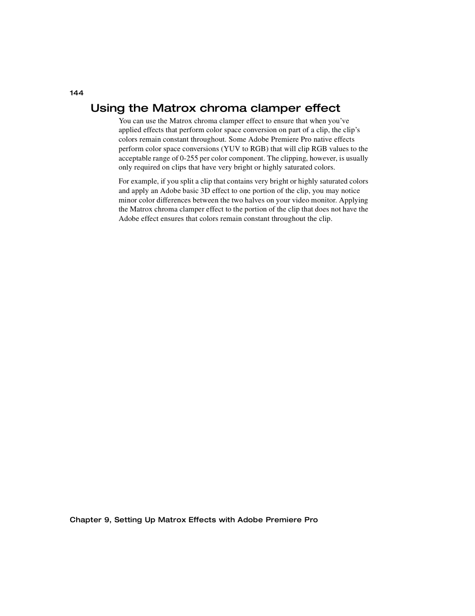 Using the matrox chroma clamper effect | Matrox MXO2 PCIe Host Adapter User Manual | Page 168 / 388