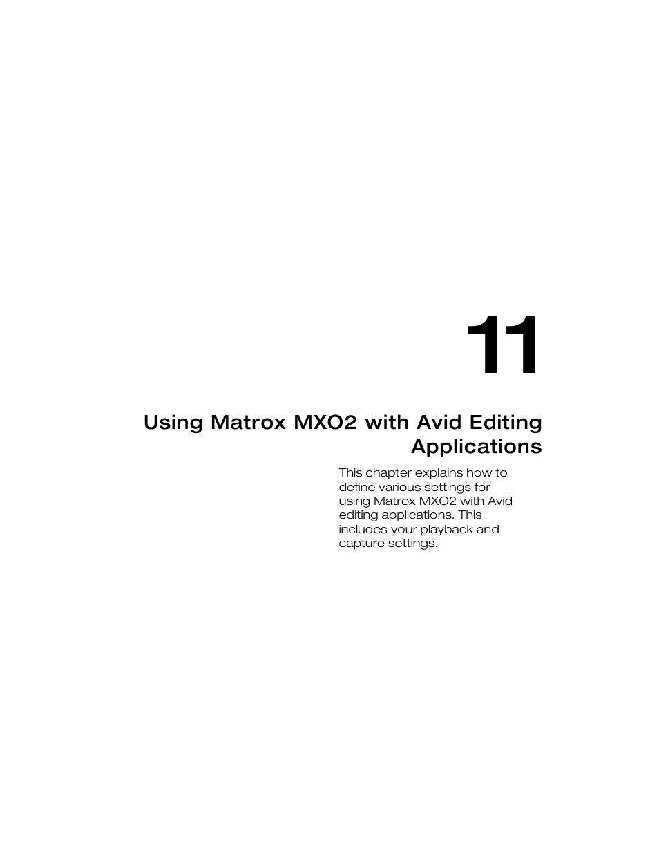 Using matrox mxo2 with avid editing applications, Chapter 11 | Matrox MXO2 PCIe Host Adapter User Manual | Page 173 / 388