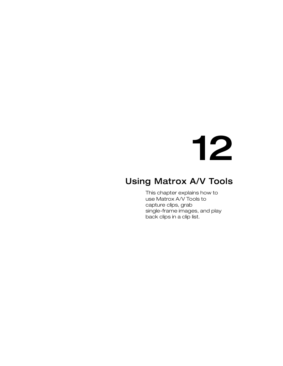 Using matrox a/v tools, Chapter 12 | Matrox MXO2 PCIe Host Adapter User Manual | Page 195 / 388