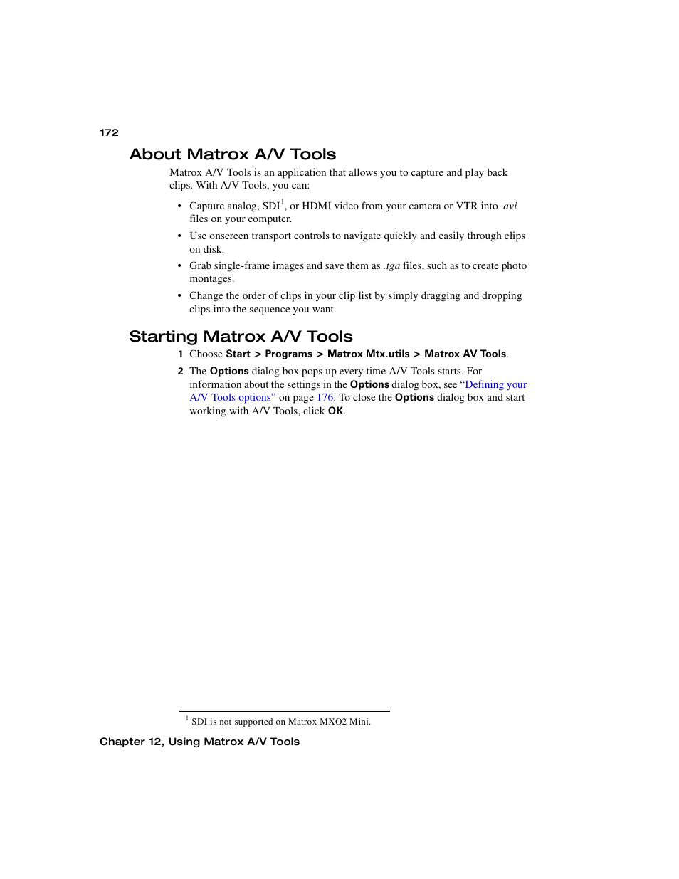 About matrox a/v tools, Starting matrox a/v tools | Matrox MXO2 PCIe Host Adapter User Manual | Page 196 / 388