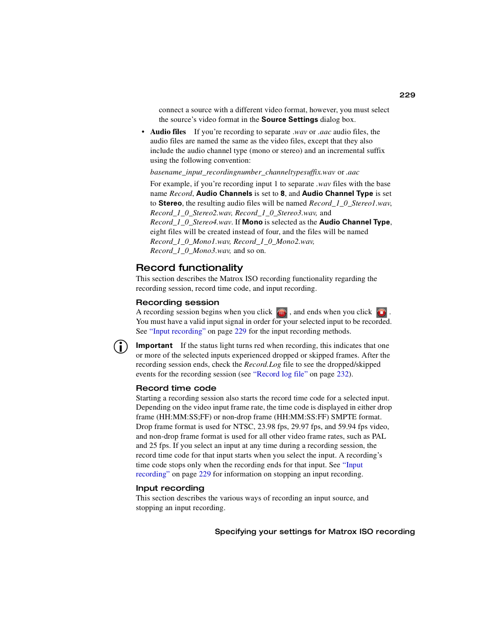 Record functionality, Input recording | Matrox MXO2 PCIe Host Adapter User Manual | Page 253 / 388