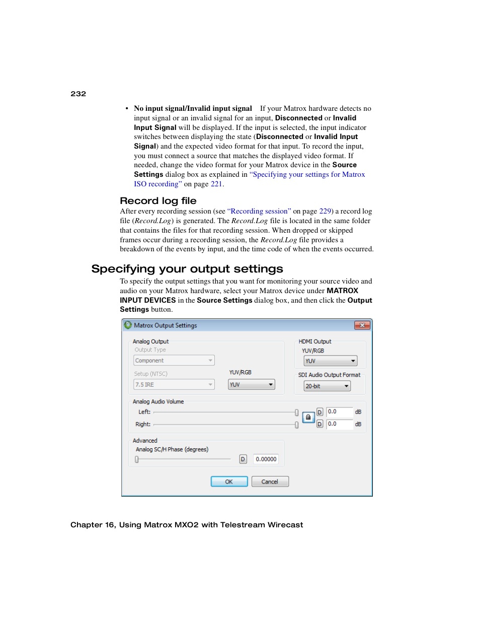 Record log file, Specifying your output settings | Matrox MXO2 PCIe Host Adapter User Manual | Page 256 / 388