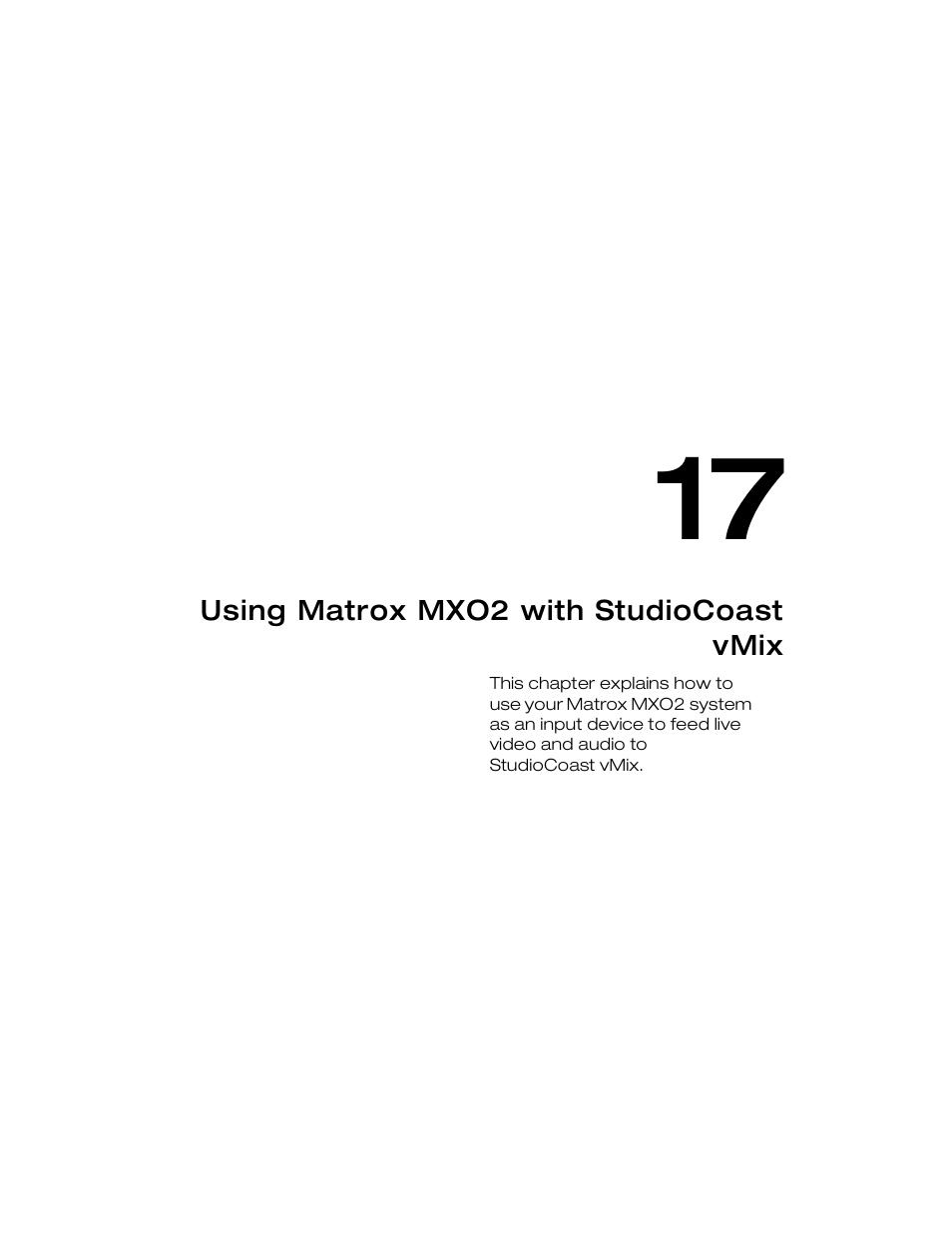 Using matrox mxo2 with studiocoast vmix, Chapter 17 | Matrox MXO2 PCIe Host Adapter User Manual | Page 259 / 388