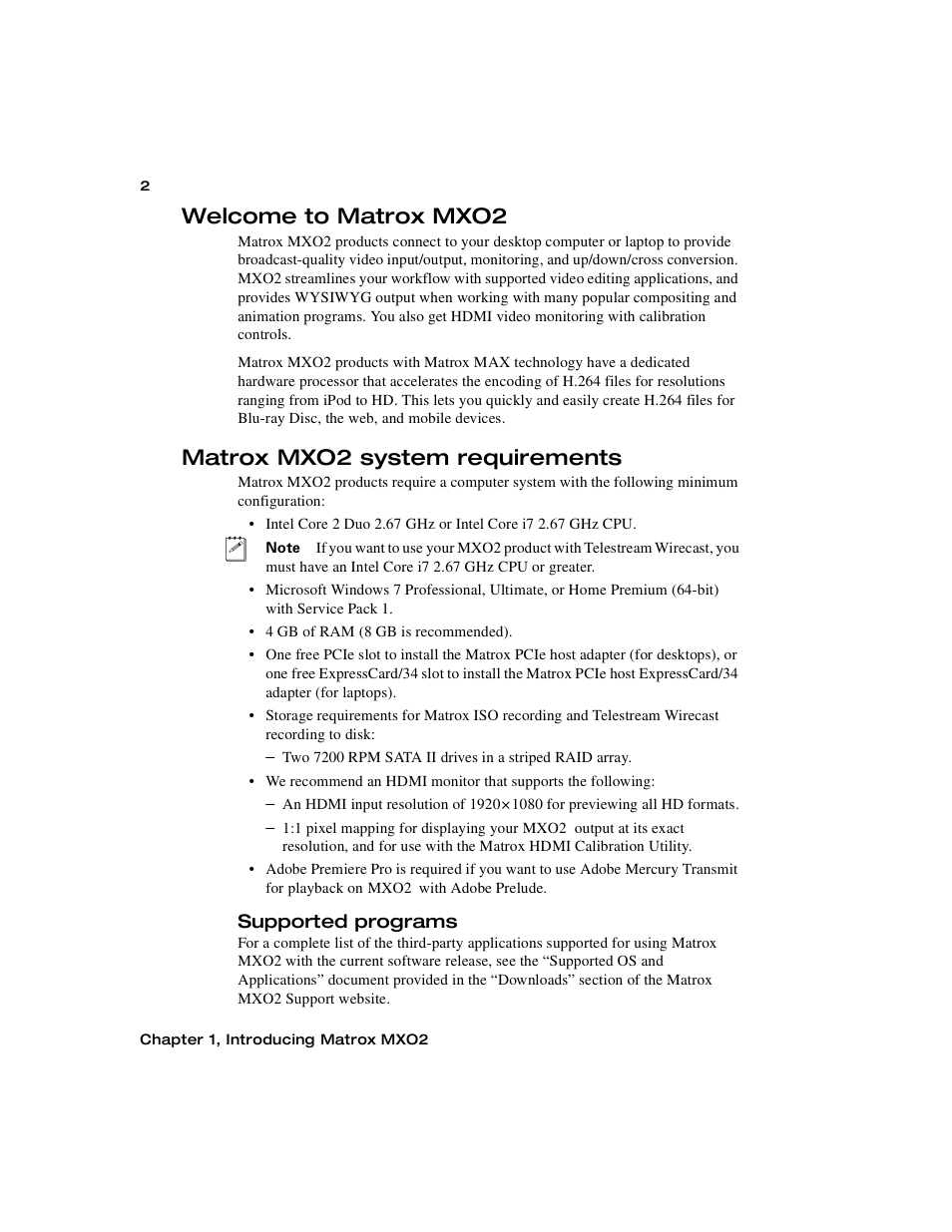 Welcome to matrox mxo2, Matrox mxo2 system requirements, Supported programs | Matrox MXO2 PCIe Host Adapter User Manual | Page 26 / 388