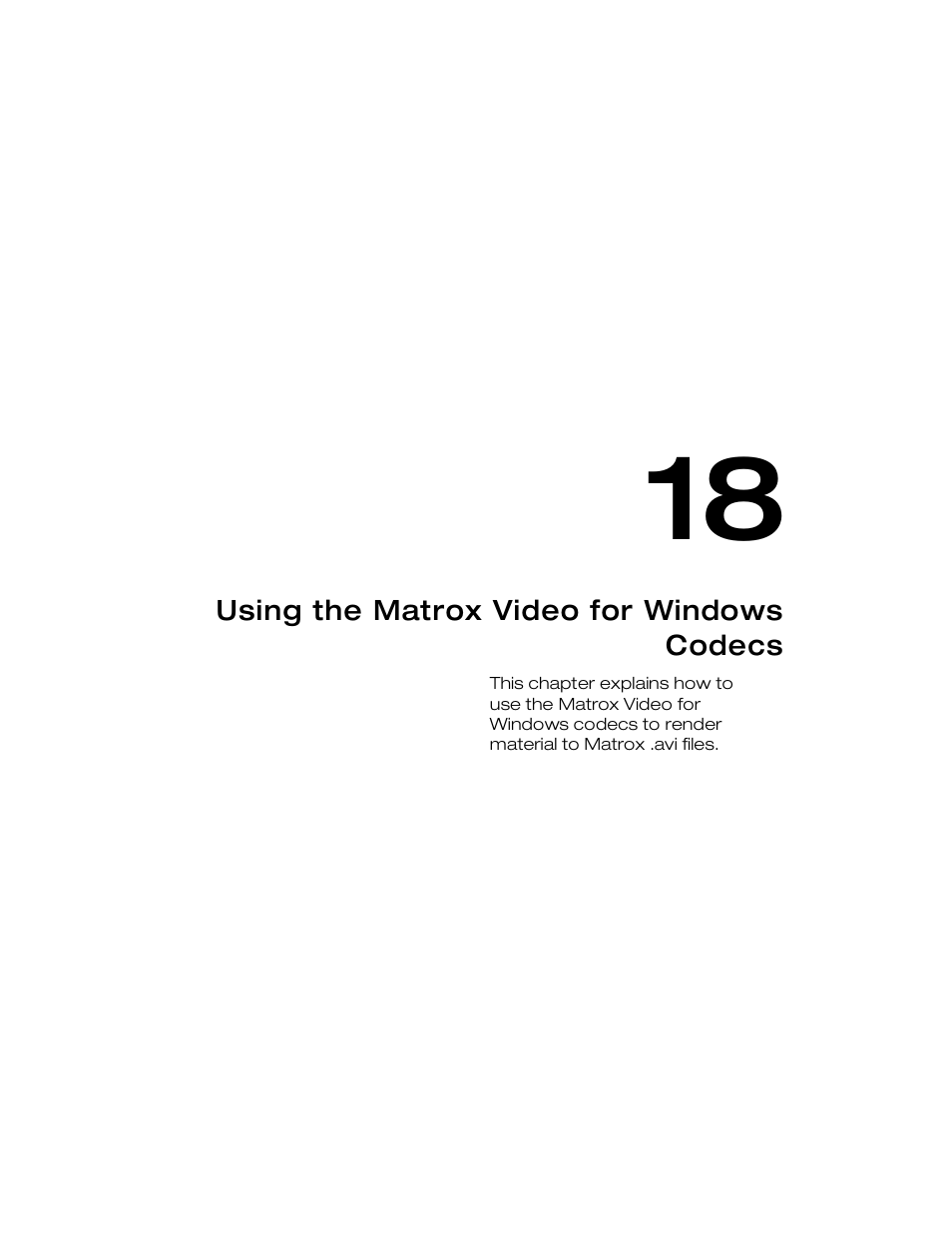 Using the matrox video for windows codecs, Chapter 18 | Matrox MXO2 PCIe Host Adapter User Manual | Page 263 / 388