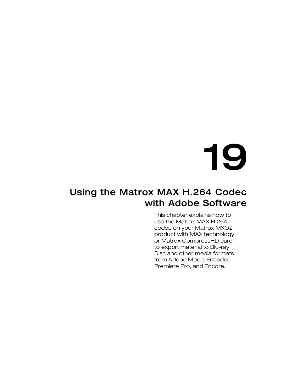 Chapter 19 | Matrox MXO2 PCIe Host Adapter User Manual | Page 271 / 388