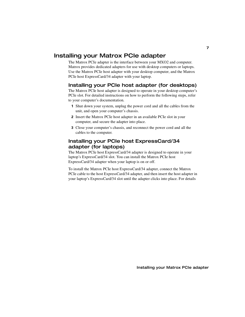 Installing your matrox pcie adapter, Installing your pcie host adapter (for desktops) | Matrox MXO2 PCIe Host Adapter User Manual | Page 31 / 388