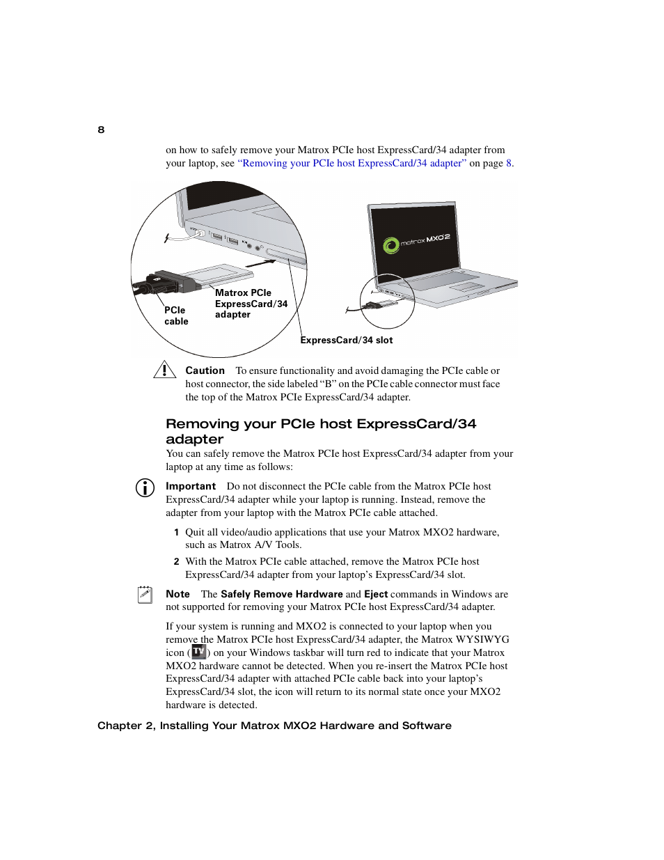 Removing your pcie host expresscard/34 adapter | Matrox MXO2 PCIe Host Adapter User Manual | Page 32 / 388