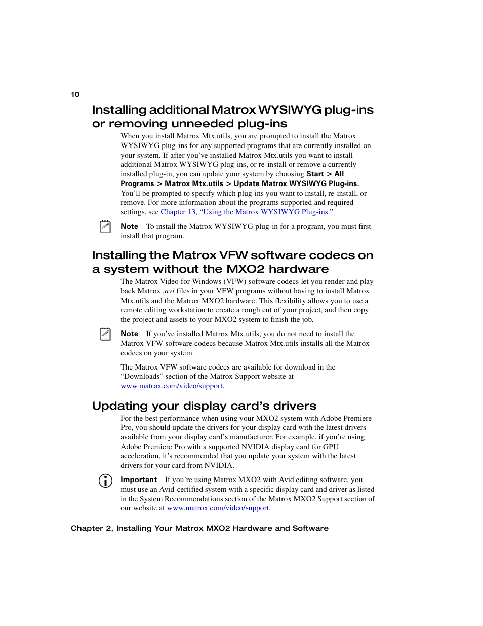 Updating your display card’s drivers, Installing additional matrox wysiwyg plug-ins or, Removing unneeded plug-ins | The mxo2 hardware | Matrox MXO2 PCIe Host Adapter User Manual | Page 34 / 388