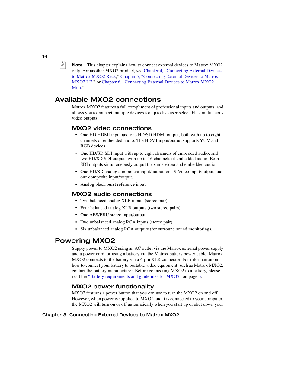 Available mxo2 connections, Mxo2 video connections, Mxo2 audio connections | Powering mxo2, Mxo2 power functionality | Matrox MXO2 PCIe Host Adapter User Manual | Page 38 / 388