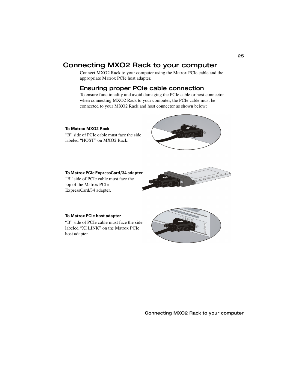 Connecting mxo2 rack to your computer, Ensuring proper pcie cable connection | Matrox MXO2 PCIe Host Adapter User Manual | Page 49 / 388