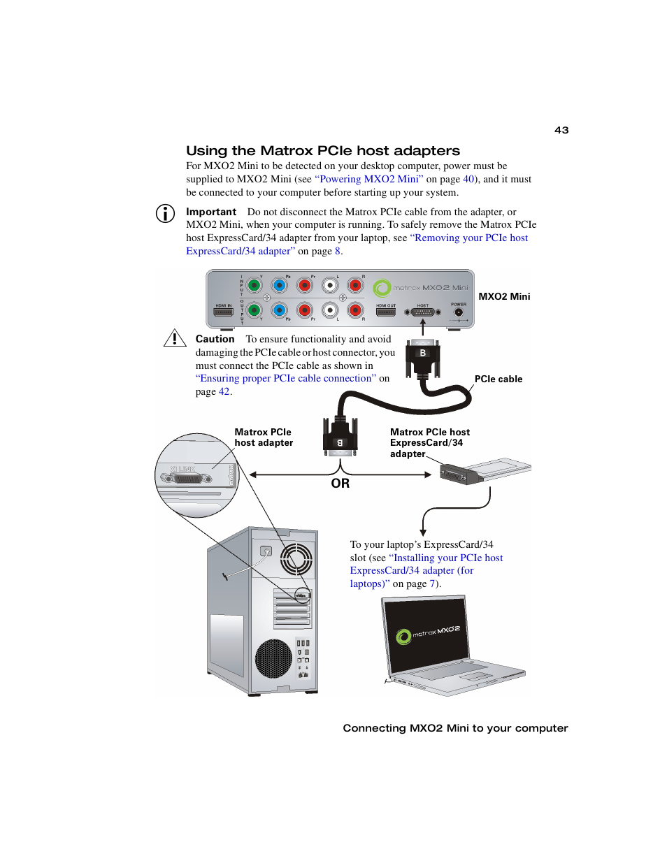 Using the matrox pcie host adapters | Matrox MXO2 PCIe Host Adapter User Manual | Page 67 / 388