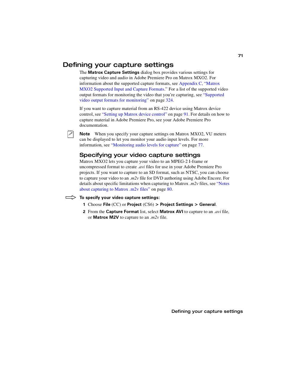 Defining your capture settings, Specifying your video capture settings | Matrox MXO2 PCIe Host Adapter User Manual | Page 95 / 388