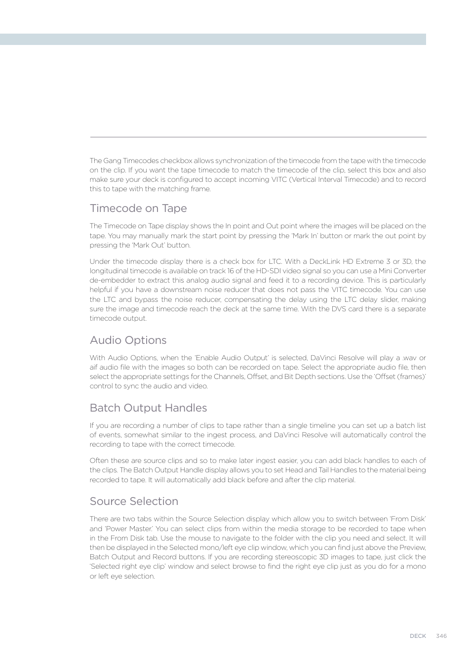 Timecode on tape, Audio options, Batch output handles | Source selection | Blackmagic Design DaVinci Resolve Advanced Panel User Manual | Page 346 / 435